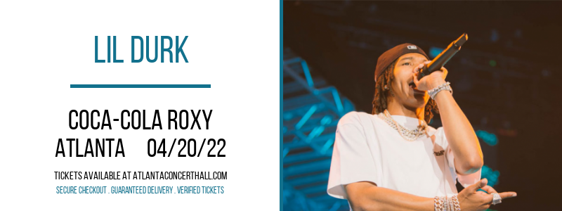 Lil Durk at Coca-Cola Roxy tickets Lil Durk at Coca-Cola Roxy