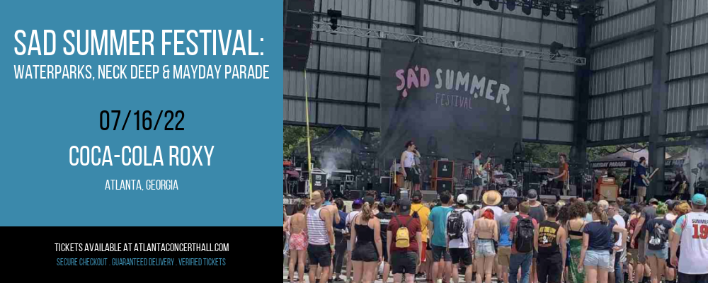 Sad Summer Festival: Waterparks, Neck Deep & Mayday Parade at Coca-Cola Roxy tickets Sad Summer Festival: Waterparks, Neck Deep & Mayday Parade at Coca-Cola Roxy