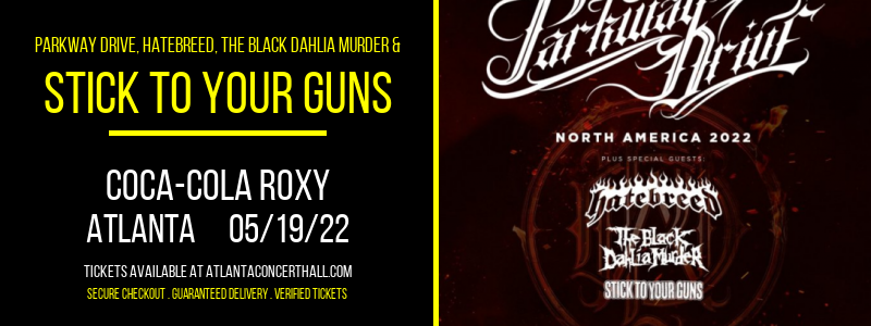 Parkway Drive, Hatebreed, The Black Dahlia Murder & Stick To Your Guns [CANCELLED] at Coca-Cola Roxy
