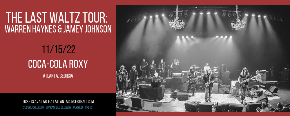 The Last Waltz Tour: Warren Haynes & Jamey Johnson at Coca-Cola Roxy tickets The Last Waltz Tour: Warren Haynes & Jamey Johnson at Coca-Cola Roxy