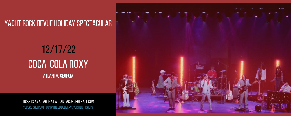 Yacht Rock Revue Holiday Spectacular at Coca-Cola Roxy tickets Yacht Rock Revue Holiday Spectacular at Coca-Cola Roxy