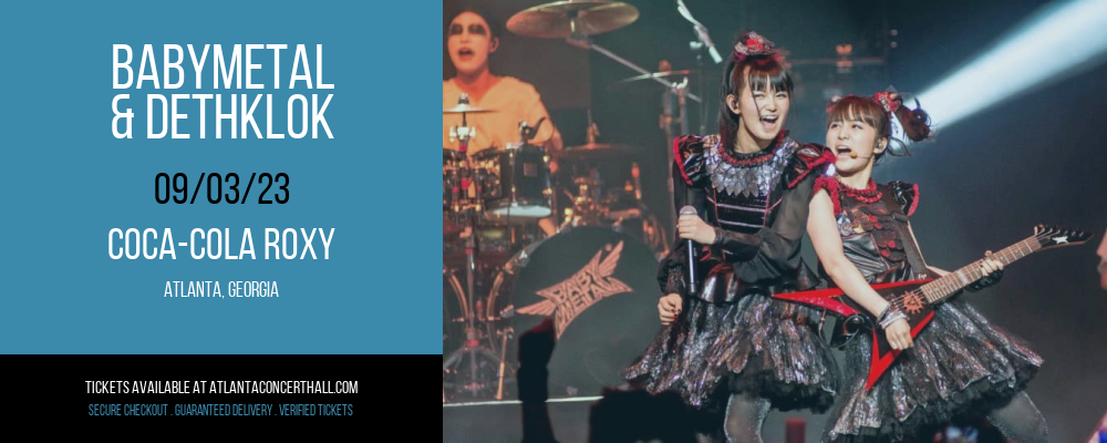 Babymetal & Dethklok at Coca-Cola Roxy tickets Babymetal & Dethklok at Coca-Cola Roxy