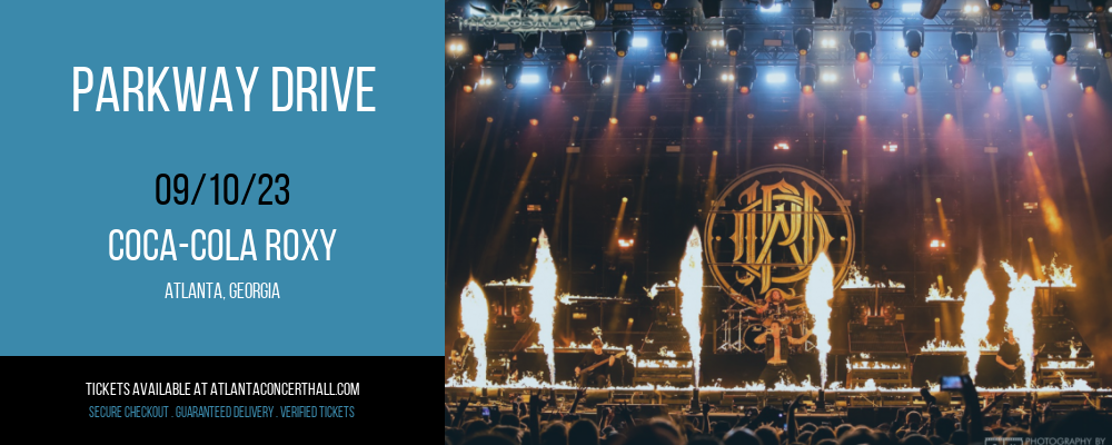 Parkway Drive at Coca-Cola Roxy tickets Parkway Drive at Coca-Cola Roxy