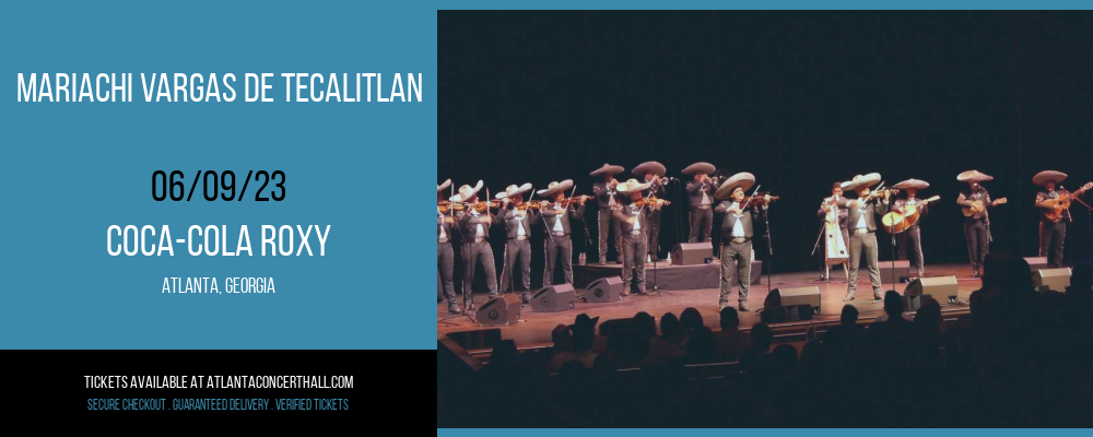 Mariachi Vargas de Tecalitlan at Coca-Cola Roxy tickets Mariachi Vargas de Tecalitlan at Coca-Cola Roxy