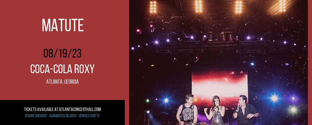 Matute at Coca-Cola Roxy tickets Matute at Coca-Cola Roxy