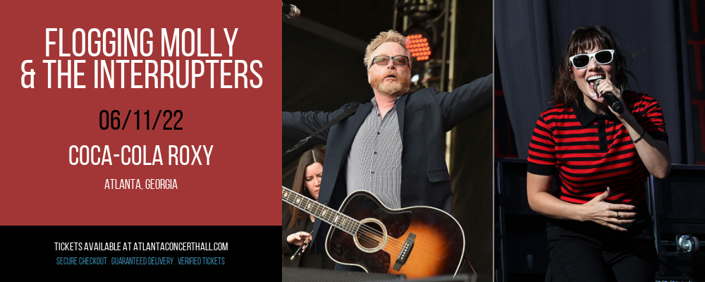 Flogging Molly & The Interrupters at Coca-Cola Roxy tickets Flogging Molly & The Interrupters at Coca-Cola Roxy