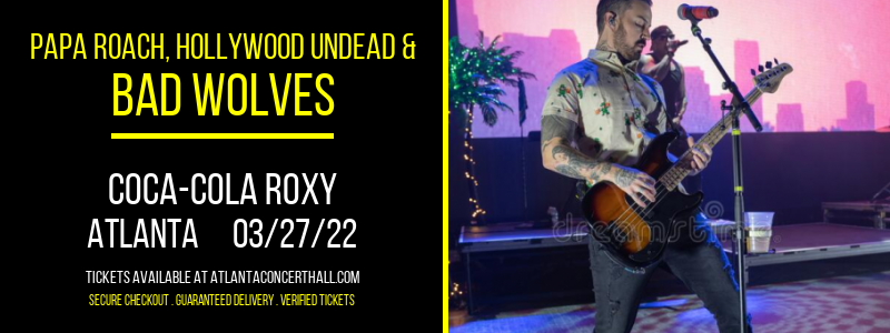 Papa Roach, Hollywood Undead & Bad Wolves at Coca-Cola Roxy tickets Papa Roach, Hollywood Undead & Bad Wolves at Coca-Cola Roxy