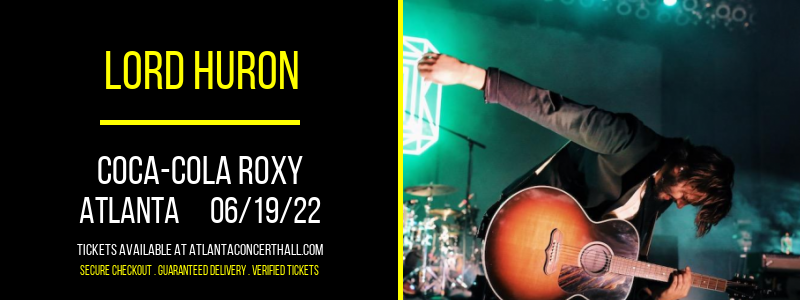 Lord Huron at Coca-Cola Roxy tickets Lord Huron at Coca-Cola Roxy