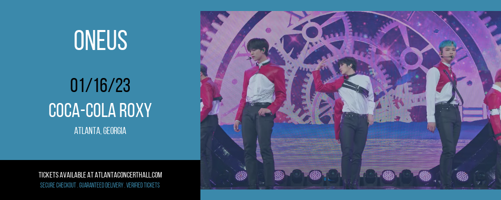 Oneus at Coca-Cola Roxy tickets Oneus at Coca-Cola Roxy