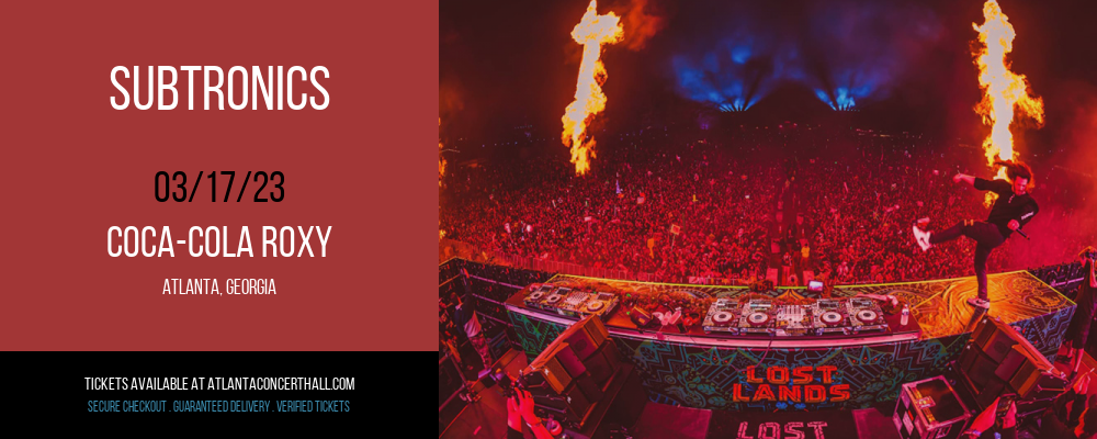 Subtronics at Coca-Cola Roxy tickets Subtronics at Coca-Cola Roxy