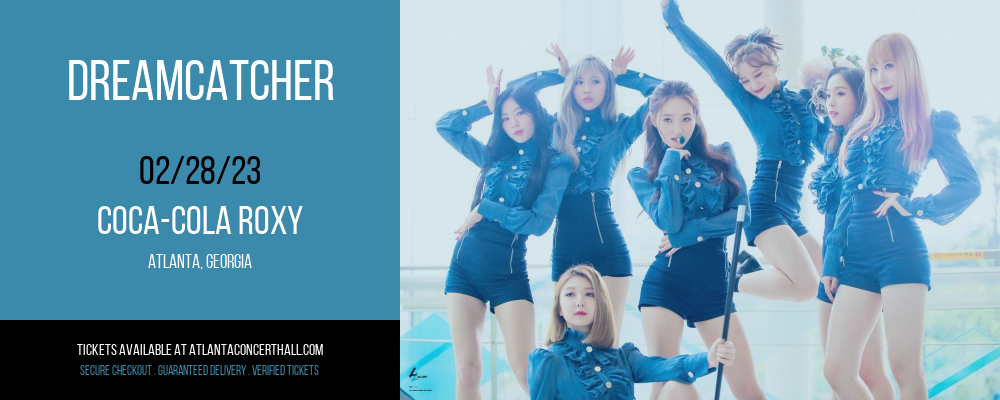 Dreamcatcher at Coca-Cola Roxy tickets Dreamcatcher at Coca-Cola Roxy