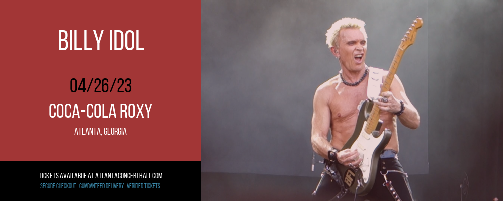 Billy Idol at Coca-Cola Roxy tickets Billy Idol at Coca-Cola Roxy