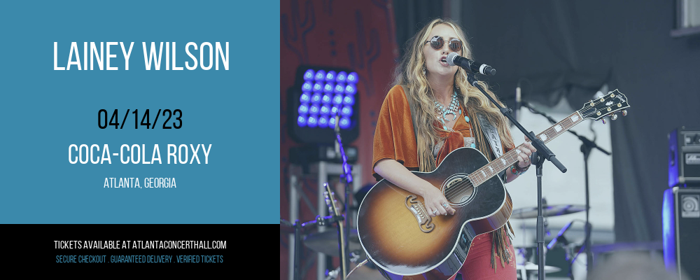 Lainey Wilson at Coca-Cola Roxy tickets Lainey Wilson at Coca-Cola Roxy