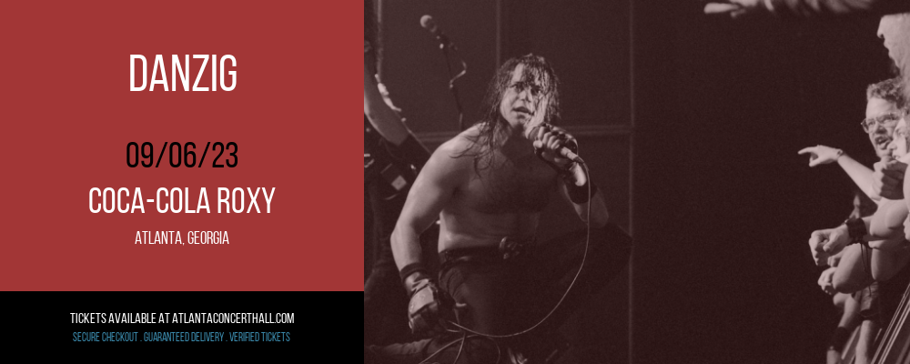 Danzig at Coca-Cola Roxy tickets Danzig at Coca-Cola Roxy