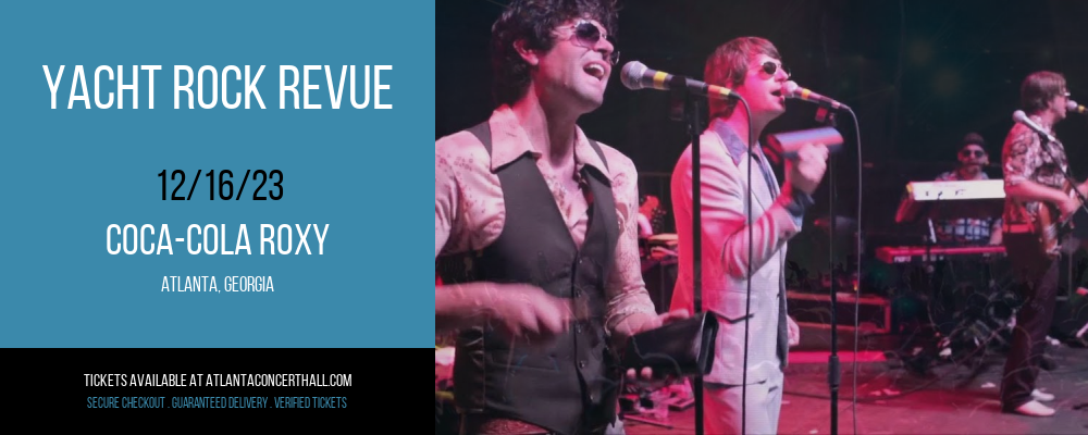 Yacht Rock Revue at Coca-Cola Roxy